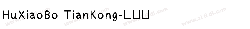 HuXiaoBo TianKong字体转换
